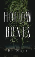 Hollow Bones 1734021802 Book Cover