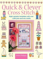 Quick & Clever Cross Stitch: 8 Sampler Templates with Over 1,000 Pick-and-Mix Motifs 0715321749 Book Cover