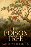 Poison Tree 1967071055 Book Cover