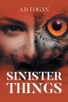 Sinister Things B0F1DT9FMX Book Cover