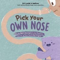 Pick your own nose 0645375705 Book Cover