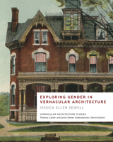 Exploring Gender in Vernacular Architecture (Vernacular Architecture Studies) 162190931X Book Cover