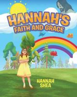 Hannah's Faith and Grace 1640792341 Book Cover