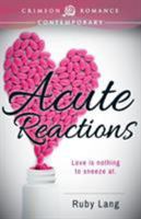 Acute Reactions 144059063X Book Cover
