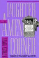 Laughter in the Amen Corner: The Life of Evangelist Sam Jones 0820315397 Book Cover