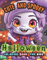 Cute and Spooky Halloween coloring book for kids: halloween haunted houses plus bonus included B0CJL28LZX Book Cover