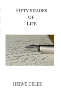 Fifty shades of life B0C6P58Y4S Book Cover