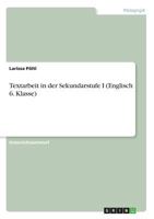 Textarbeit in der Sekundarstufe I (Englisch 6. Klasse) 3668326193 Book Cover