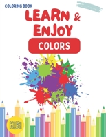 Learn and Enjoy: The Magical Colors: For kids age 3+ B0CKVR3KNJ Book Cover