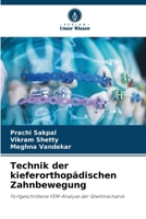 Technik der kieferorthopädischen Zahnbewegung (German Edition) 6209837670 Book Cover