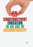 Constructivist Education in an Age of Accountability 3319881647 Book Cover