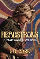 HEADSTRONG: New and Revised Edition B0BW2QMJLN Book Cover