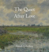 The Quiet After Love 1543782590 Book Cover