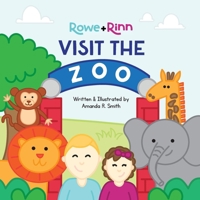 Rowe+Rinn Visit the Zoo 1959207008 Book Cover