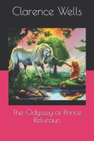 The Odyssey of Prince Reluraun 1092993398 Book Cover