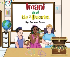 Imani and the 3 Rosaries 1960179071 Book Cover