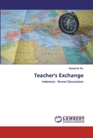 Teacher's Exchange: Indonesia - Brunei Darussalam 6202526726 Book Cover