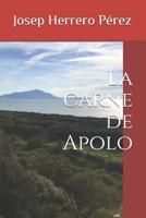 La carne de Apolo 107142047X Book Cover