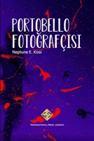 Portobello Fotografçisi (Turkish Edition) B0CPGVZ339 Book Cover
