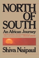 North of South: An African Journey