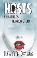 Hosts: a Highfields Horror Story (Highfields Stories) B0CNSNM1F5 Book Cover