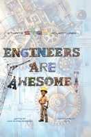 Engineers Are Awesome! 1779620993 Book Cover