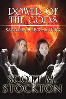 Power of the Gods: Sabrina's Beginning 1451255241 Book Cover