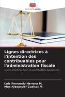 Lignes directrices à l'intention des contribuables pour l'administration fiscale 6206982912 Book Cover