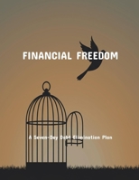 Financial Freedom: A Seven-Day Debt Elimination Plan B0FJSM8YY7 Book Cover