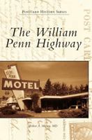 The William Penn Highway 1467134775 Book Cover
