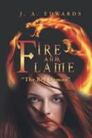 Fire and Flame: The Red Demon 1524693359 Book Cover