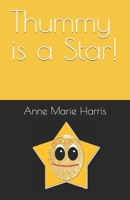 Thummy is a Star! B0BMDC7CDY Book Cover