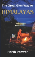 The Great Glen Way to Himalayas B0CSZ4MXVX Book Cover