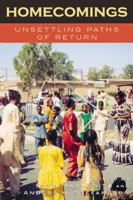 Homecomings: Unsettling Paths of Return (Program in Migration and Refugee Studies) 0739109529 Book Cover