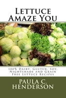 Lettuce Amaze You 1540874931 Book Cover