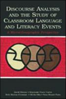 Discourse Analysis & the Study of Classroom Language & Literacy Events: A Microethnographic Perspective 0805853200 Book Cover