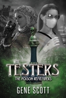 The Testers: The Poision Remembers B0F92PVJ95 Book Cover