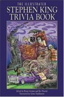 The Illustrated Stephen King Trivia Book 1587671085 Book Cover