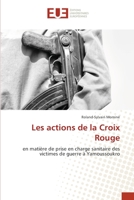 Les actions de la Croix Rouge 6203448834 Book Cover