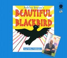 Ashley Bryan's Beautiful Blackbird and Other Folktales 1883332990 Book Cover