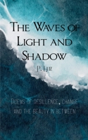 Waves of Light and Shadow 9369543619 Book Cover