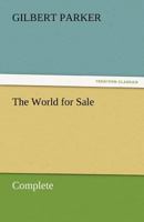 The World for Sale, Complete 1515045390 Book Cover