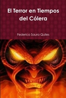El terror en tiempos de cólera 1365217353 Book Cover