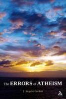 The Errors of Atheism 1441158936 Book Cover