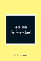 Tales from the Eastern-Land 9354366228 Book Cover