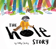 The Hole Story 1595729402 Book Cover