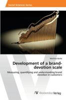 Development of a Brand-Devotion Scale 3639463722 Book Cover