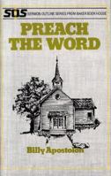 Preach the Word (Sermon Outline Series) 0801000394 Book Cover