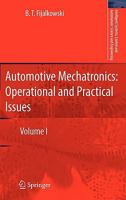 Automotive Mechatronics: Operational and Practical Issues: Volume I (Intelligent Systems, Control and Automation: Science and Engineering 9400704089 Book Cover