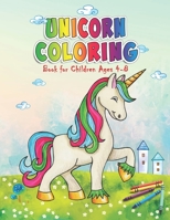 Unicorn Coloring Book For Children Ages 4-8 B08P6R41KJ Book Cover